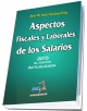 Aspectos Fiscales y Laborales de los Salarios 4a. Edición