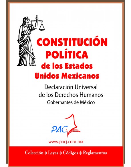 CONSTITUCIÓN POLÍTICA DE LOS ESTADOS UNIDOS MEXICANOS-DUDH- Todos los gobernantes
