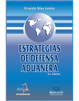 Estrategias de Defensa Aduanera 5a. Edición - 2019