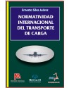 NORMATIVIDAD INTERNACIONAL DE TRANSPORTE DE CARGA