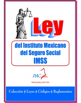 Ley del Instituto Mexicano del Seguro Social IMSS (2024)