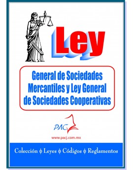 Ley General de Sociedades Mercantiles y Ley General de Sociedades Cooperativas