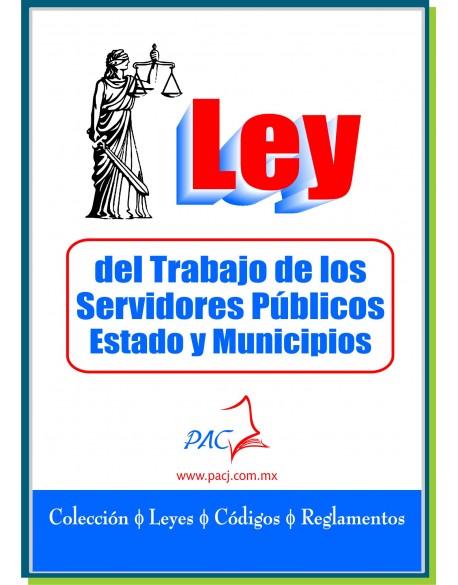 Ley del Trabajo de los Servidores Públicos del Estado y Municipios