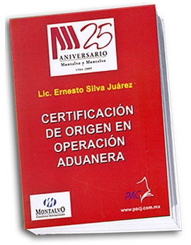 Certificación de Origen en Operación Aduanera - 2a. Edición