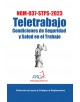 NOM-037-STPS-2023 Teletrabajo, Condiciones de Seguridad y Salud en el Trabajo